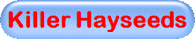 Killer Hayseeds