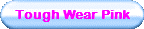 Tough Wear Pink